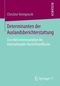 Determinanten der Auslandsberichterstattung