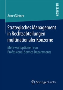 Strategisches Management in Rechtsabteilungen multinationaler Konzerne