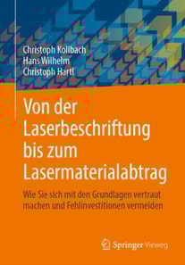 Von der Laserbeschriftung bis zum Lasermaterialabtrag