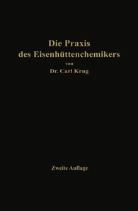 Die Praxis des Eisenhüttenchemikers