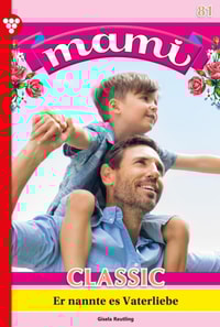 Er nannte des Vaterliebe