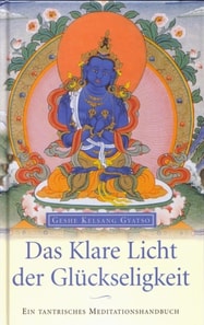 Das Klare Licht der Glückseligkeit