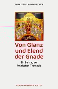 Von Glanz und Elend der Gnade