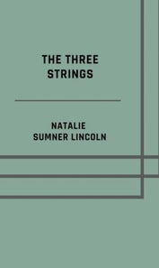 three strings - Illustrated Edition