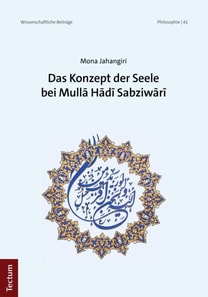 Das Konzept der Seele bei Mullā Hādī Sabziwārī