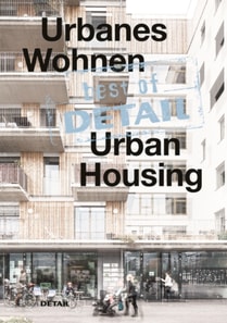 best of DETAIL: Urbanes Wohnen/Urban Housing