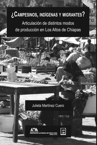 ¿Campesinos, indígenas y migrantes?