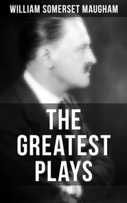 Greatest Plays of William Somerset Maugham