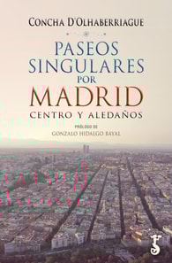 Paseos singulares por Madrid