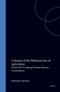 history of the Mishnaic law of agriculture