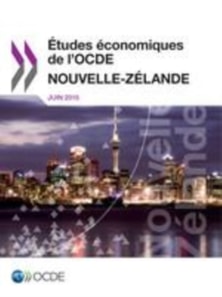 Etudes economiques de l'OCDE : Nouvelle-Zelande 2015