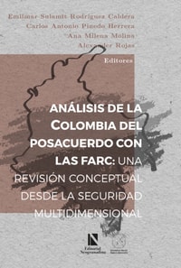Analisis de la Colombia del posacuerdo con las FARC