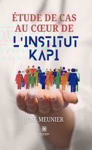 Etude de cas au c ur de l'institut KAPI