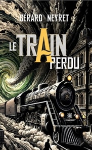 Le train perdu