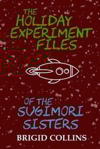 Holiday Experiment Files of the Sugimori Sisters
