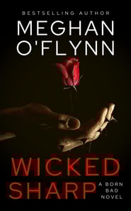 Wicked Sharp: A Born Bad Novel