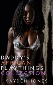 Daddy's African Playthings Collection