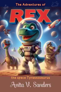 Adventures of Rex: The space tyrannosaurus