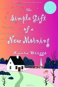 Simple Gift of a New Morning