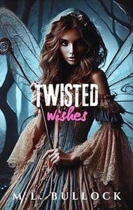 Twisted Wishes