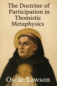 Doctrine of Participation in Thomistic Metaphysics
