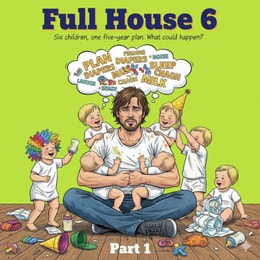 &quote;Full House 6&quote;