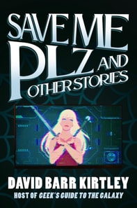 Save Me Plz and Other Stories