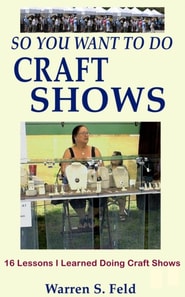 So You Want To Do Craft Shows