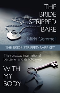 Bride Stripped Bare Set: The Bride Stripped Bare / With My Body