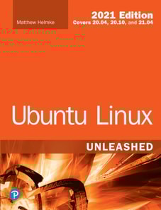 Ubuntu Linux Unleashed 2021 Edition