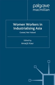 Women Workers in Industrialising Asia