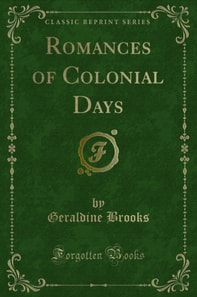 Romances of Colonial Days