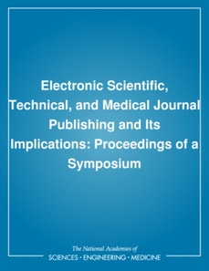 Electronic Scientific, Technical, and Medical Journal Publishing and Its Implications