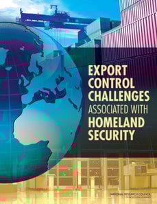 Export Control Challenges Associated with Securing the Homeland