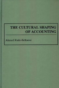 Cultural Shaping of Accounting