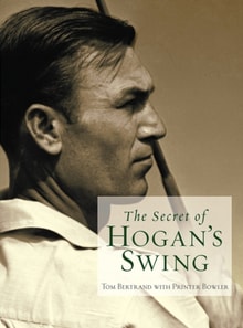 Secret of Hogan's Swing