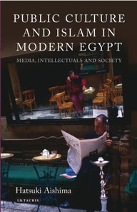 Public Culture and Islam in Modern Egypt