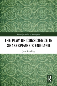 Play of Conscience in Shakespeare's England