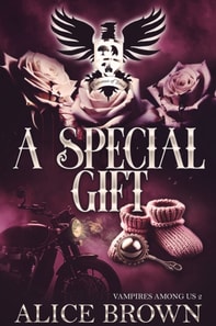 Special Gift, Vampires Among Us 2