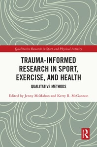 Trauma-Informed Research in Sport, Exercise, and Health
