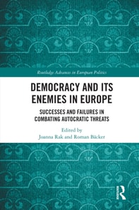 Democracy and Its Enemies in Europe
