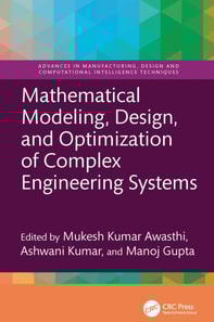 Mathematical Modeling, Design, and Optimization of Complex Engineering Systems