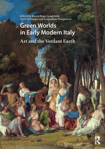 Green Worlds in Early Modern Italy