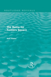 Battle for Tolmers Square (Routledge Revivals)