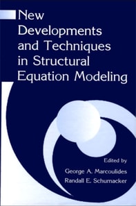 New Developments and Techniques in Structural Equation Modeling