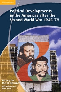 History for the IB Diploma: Political Developments in the Americas after the Second World War 1945 79