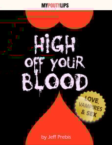 High Off Your Blood