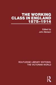 Working Class in England 1875-1914