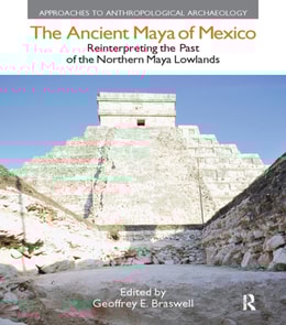 Ancient Maya of Mexico