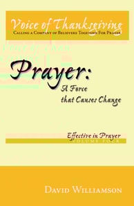 Prayer: a Force That Causes Change